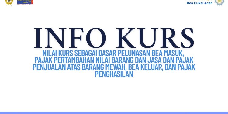 Kementerian Keuangan Tetapkan Nilai Kurs untuk Pelunasan Pajak dan Bea Masuk Periode 19–25 November 2025