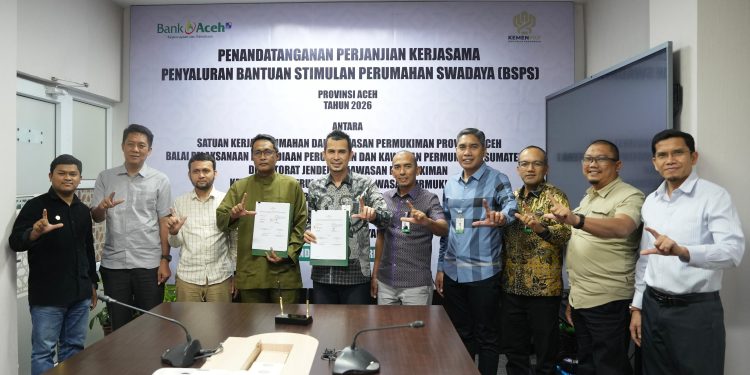Bank Aceh Kembali Dipercaya sebagai Bank Penyalur Bantuan Stimulan Perumahan Swadaya (BSPS)Program BSPS Tahun 2026