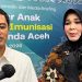 Cuma 34 Persen, Imunisasi Anak di Banda Aceh Terjun Bebas Dihantam Hoaks