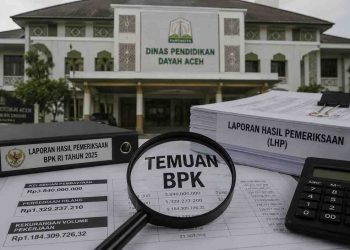 BPK Temukan Kelebihan Bayar Rp3,84 Miliar di Dinas Dayah Aceh, Persediaan Hilang Rp1,32 Miliar